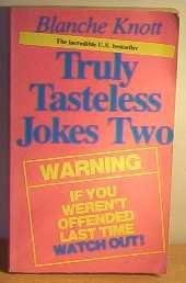 Blanche Knott / Truly Tasteless Jokes Two