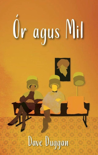 Dave Duggan / Ór agus Mil