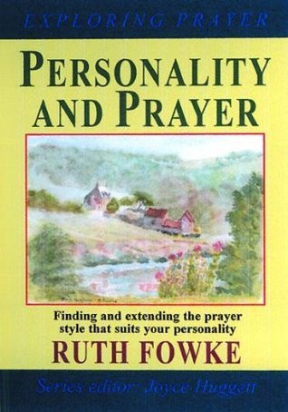 fowke ruth / Personality and Prayer
