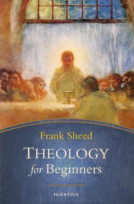 Frank Sheed / Theology for Beginners (Large Paperback)