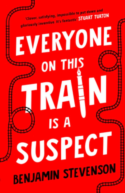 Benjamin Stevenson / Everyone on This Train Is a Suspect (Large Paperback)