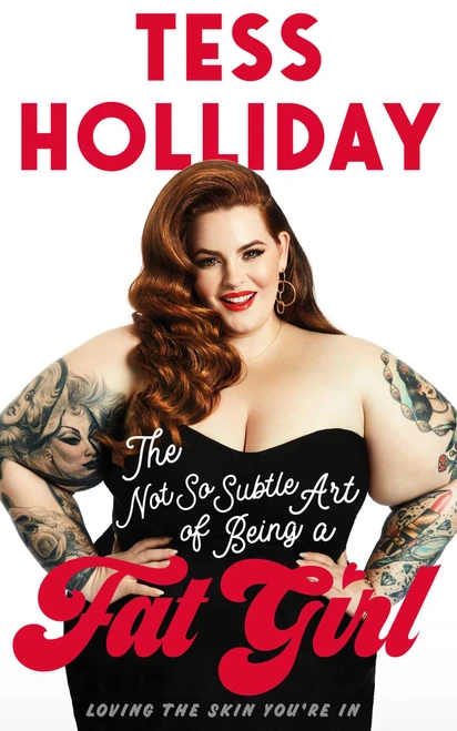 Tess Holliday / Being a Fat Girl (Large Paperback)