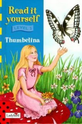 Ladybird / Read it Yourself Level 3: Thumbelina
