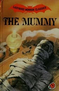 Ladybird / The Mummy