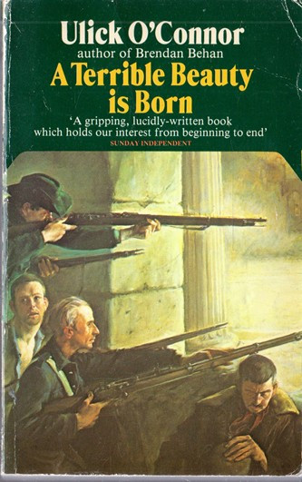 Ulick O'Connor / A Terrible Beauty is Born (Vintage Paperback)