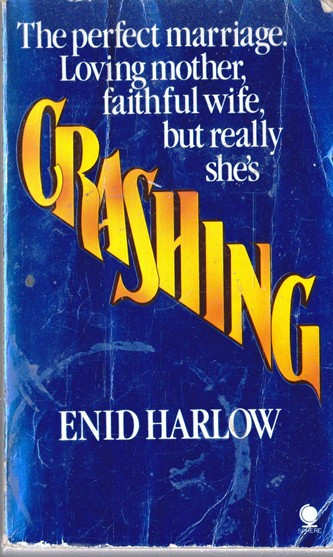 Enid Harlow / Crashing (Vintage Paperback)