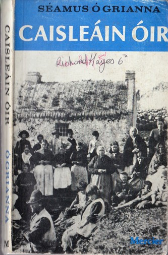 Seamus O Grianna / Caisleain Oir (Vintage Paperback)