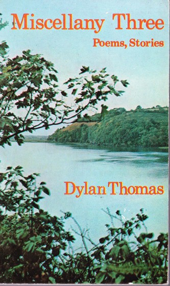 Dylan Thomas / Miscellany Three (Vintage Paperback)