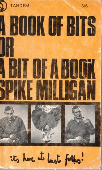 Spike Milligan / A Book of Bits or A Bit of a Book (Vintage Paperback)