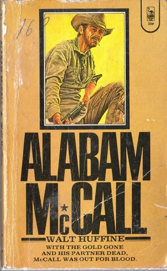 Walt Huffine / Alabam McCall (Vintage Paperback)