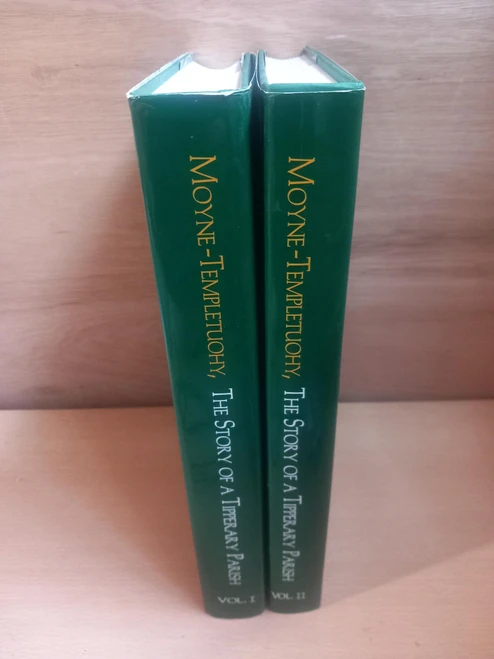 William J Hayes - Moyne Templetuohy  : A Life of Its Own  - The Story of a Tipperary Parish - 2 x hb