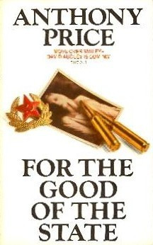 Anthony Price / For The Good Of The State