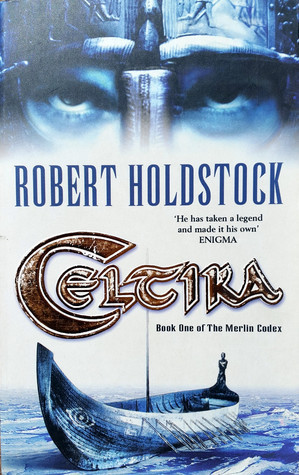 Robert Holdstock / Celtika