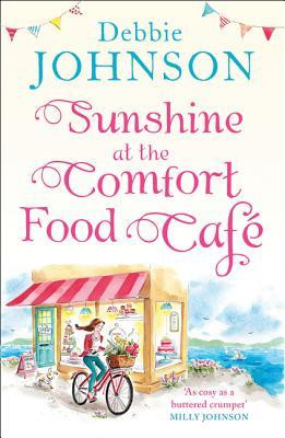 Debbie Johnson / Sunshine at the Comfort Food Café