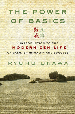 Ryuho Okawa / The Power of Basics (Large Paperback)