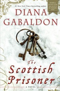 Diana Gabaldon / The Scottish Prisoner (Large Paperback)
