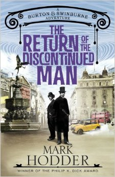 Mark Hodder / The Return of the Discontinued Man