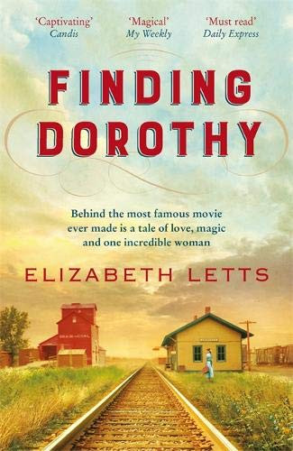 Elizabeth Letts / Finding Dorothy