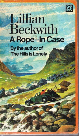 Lillian Beckwith / A Rope-in Case. (Vintage Paperback)