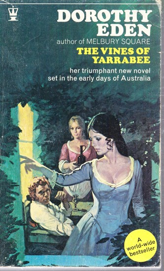 Dorothy Eden / The Vines of Yarrabee (Vintage Paperback)