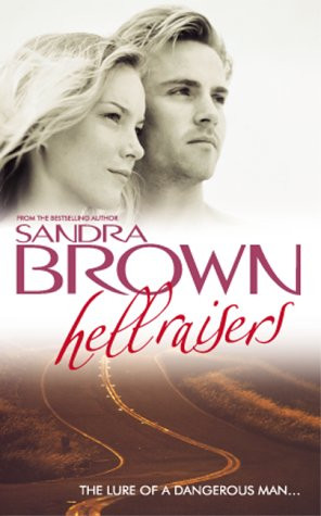 Sandra Brown / Hell Raisers