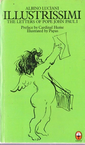 Albino Luciani / Illustrissimi: The Letters of Pope John Paul I (Vintage Paperback)