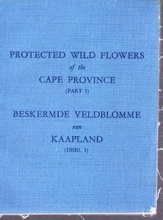 Protected Wild Flowers of the Cape Province (Part 1) (Vintage Paperback)