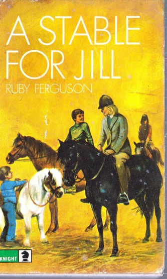 Ruby Ferguson / A Stable for Jill (Vintage Paperback)