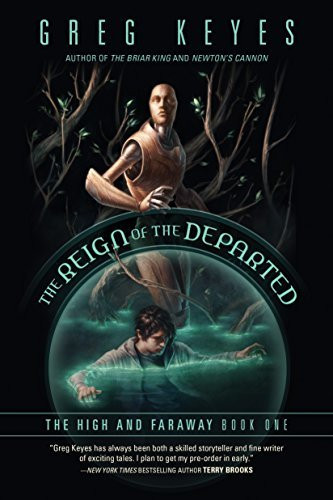 Greg Keyes / The Reign of the Departed (Large Paperback)