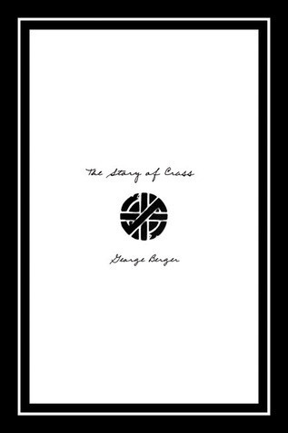 George Berger / Story of Crass (Large Paperback)