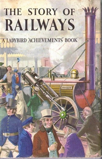 Ladybird / The Story of Railways. (Vintage)