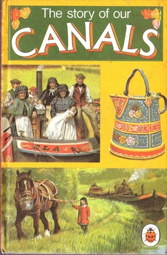 Ladybird / The Story of Our Canals (Vintage)