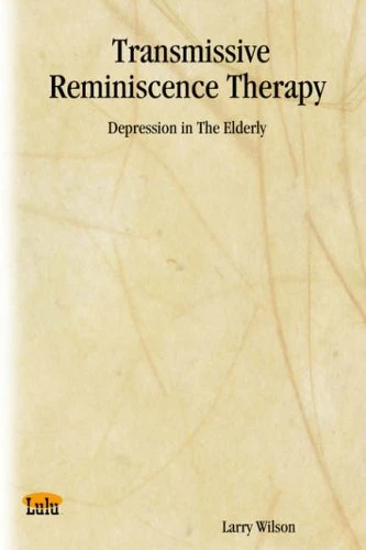 Larry Wilson / Transmissive Reminiscence Therapy (Large Paperback)