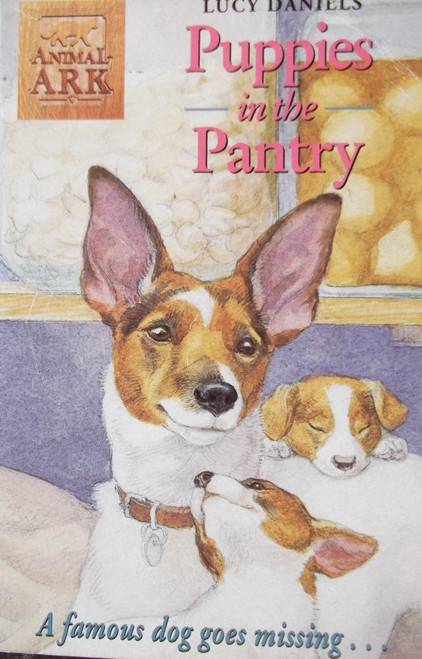 Lucy Daniels / Animal Ark: Puppies In The Pantry