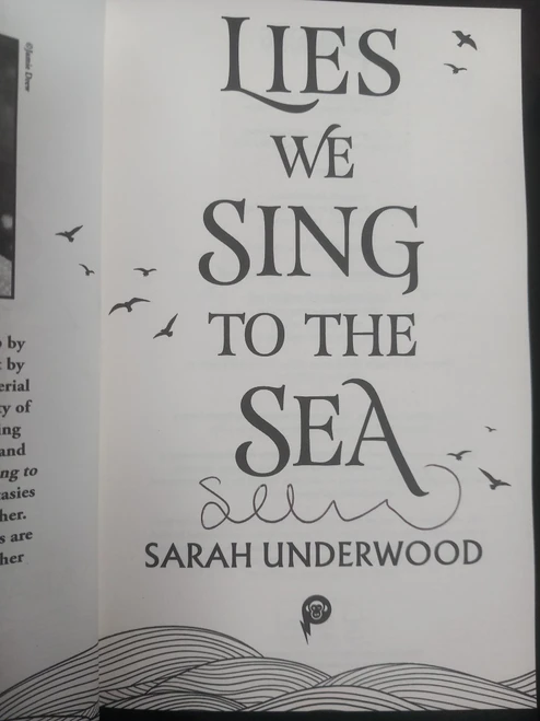 Sarah Underwood - Lies We Sing to the Sea - HB - signed ( Waterstones Exclusive Edition) - HB - 2023