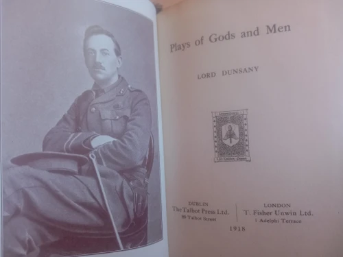 Lord Dunsany (Edward Plunkett) - Plays of Gods and Men - HB - Talbot Press 2nd Edition 1918