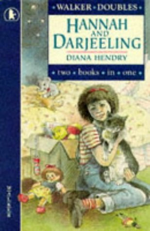 Diana Hendry / Hannah and Darjeeling