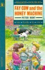 Peter Hunt / Fay Cow and the Honey Machine