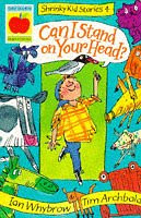 Ian Whybrow / Can I Stand on Your Head?