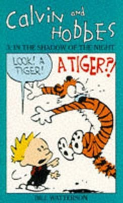 Bill Watterson / Calvin and Hobbes 3: In the Shadow of the Night