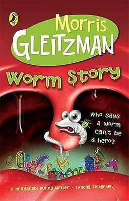 Morris Gleitzman / Worm Story