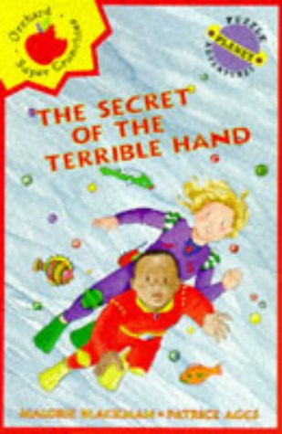 Malorie Blackman / The Secret of the Terrible Hand