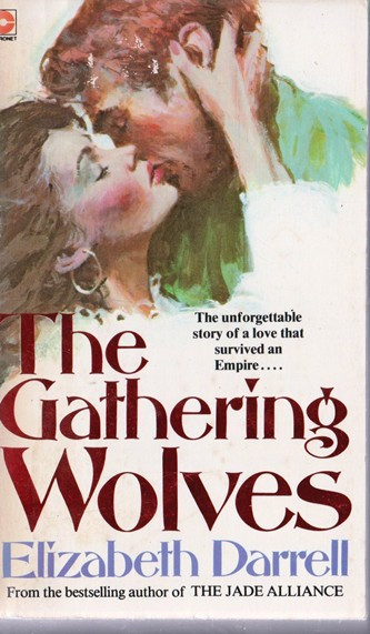 Elizabeth Darrell / The Gathering Wolves