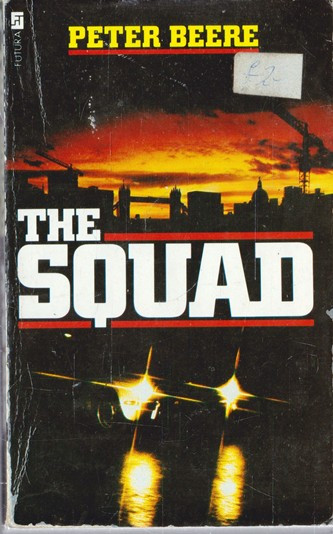 Peter Beere / The Squad