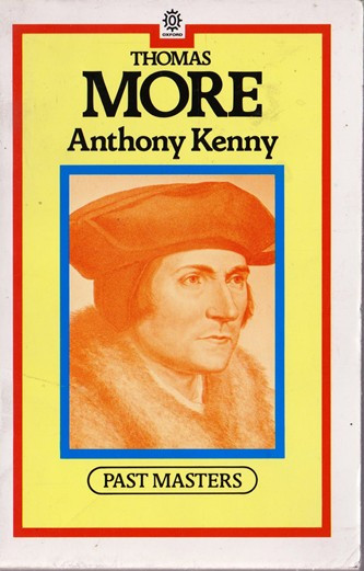 Anthony Kenny / Thomas More
