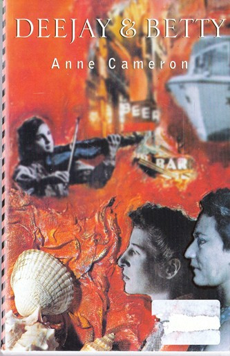 Anne Cameron / Deejay & Betty