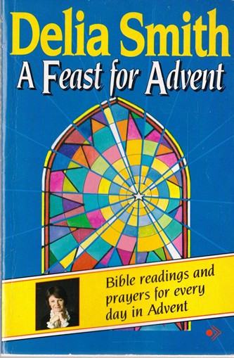 Delia Smith / A Feast for Advent
