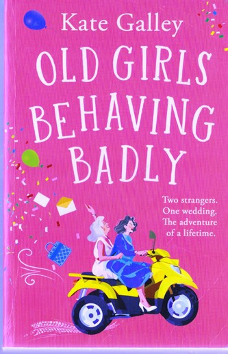 Kate Galley / Old Girls Behaving Badly