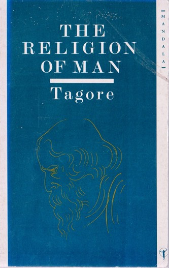 Tagore / The Religion of Man