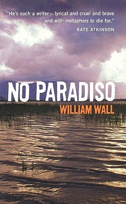 William Wall / No Paradiso (Large Paperback)